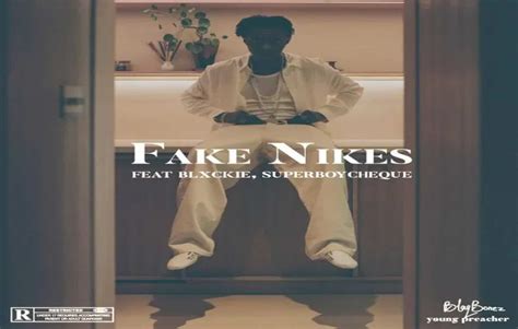 fake nike lyrics|Blaqbonez .